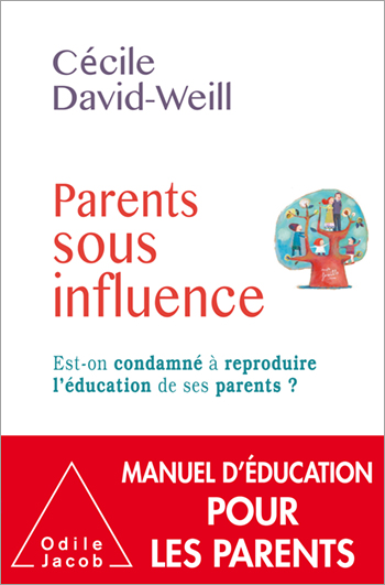 DAVID-WEILL Cécile : Parents sous influence 97827310