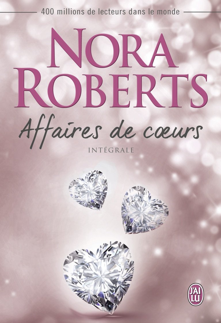 ROBERTS Nora - Affaires de coeurs - Intégrale Affair11