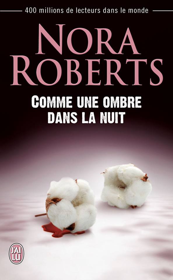 ROBERTS Nora - Comme une ombre dans la nuit Nr10